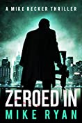 Zeroed In (The Silencer Series Book 12)