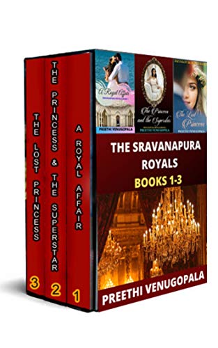 SRAVANAPURA ROYALS: The Complete Boxset: Royal Romance Collection (Books 1-3)