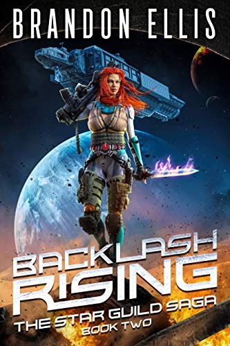 Backlash Rising (The Star Guild Saga Book 2)