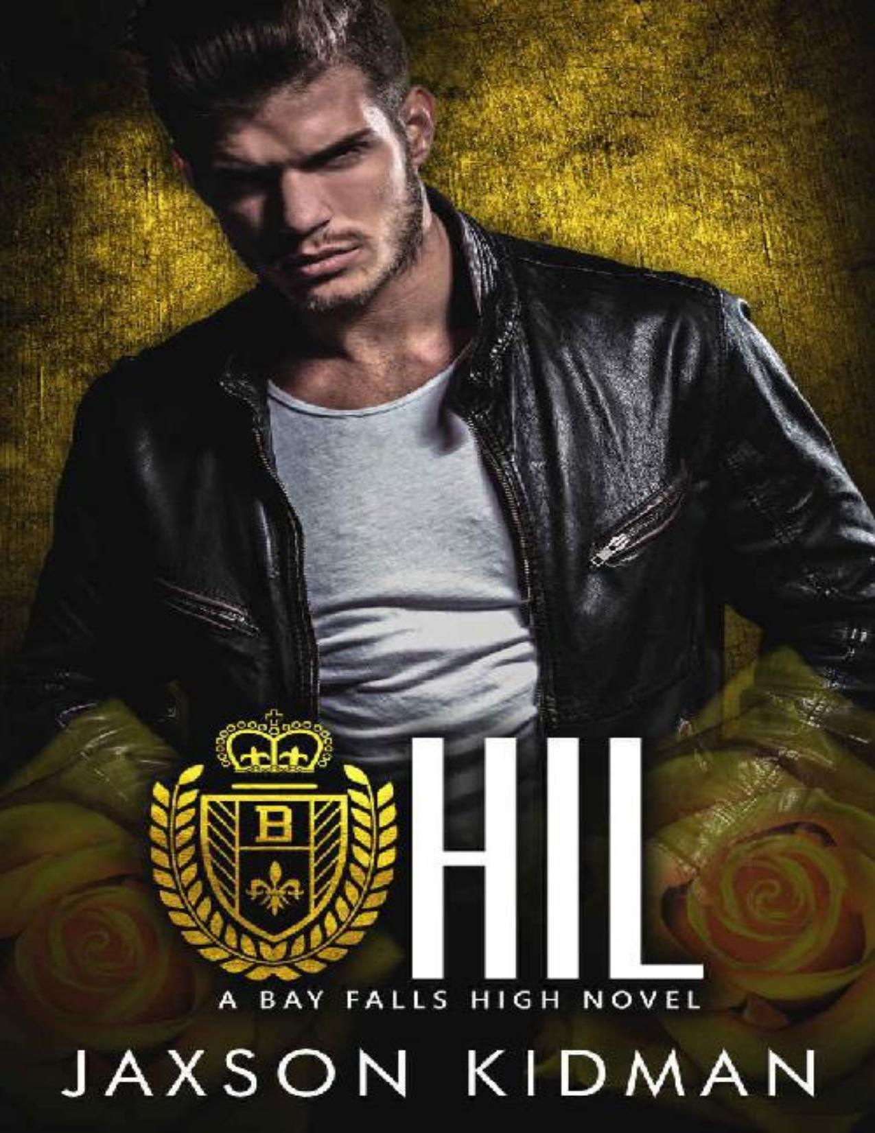 HIL (Bay Falls High - Them Book 2)