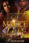 A Malice Love