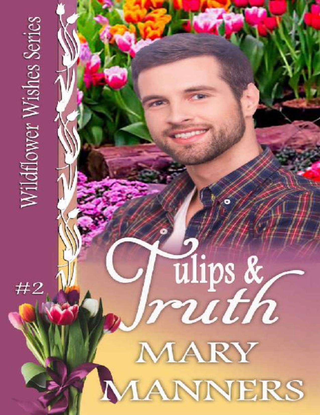 Tulips and Truth (Wildflower Wishes #2)