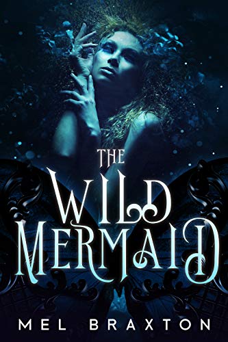 The Wild Mermaid: An Atlantean Adventure