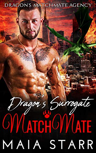 Dragon's Surrogate MatchMate (Dragon's MatchMate Agency Book 1)