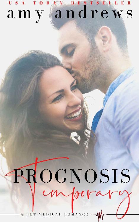 Prognosis Temporary: A hot medical romance (Prognosis series)