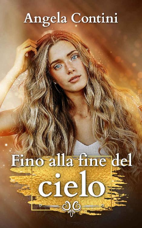 Fino alla fine del cielo (Italian Edition)