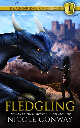 Fledgling (The Dragonrider Chronicles Book 1)