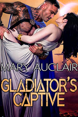 Gladiator's Captive: A Rough Sci-Fi Romance