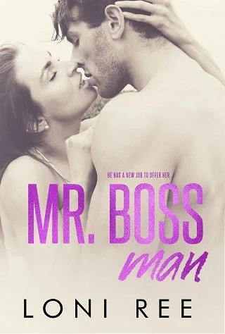 Mr. Boss Man: XOXO: Spring Love 2020 Book 3 (Loving a Bennett Boy)