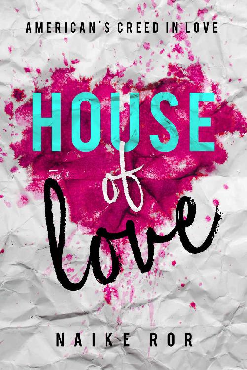 House of Love: American's Creed in love (Italian Edition)