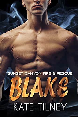 BLAKE (Sunset Canyon Fire &amp; Rescue #4): a BBW, firefighter instalove short romance