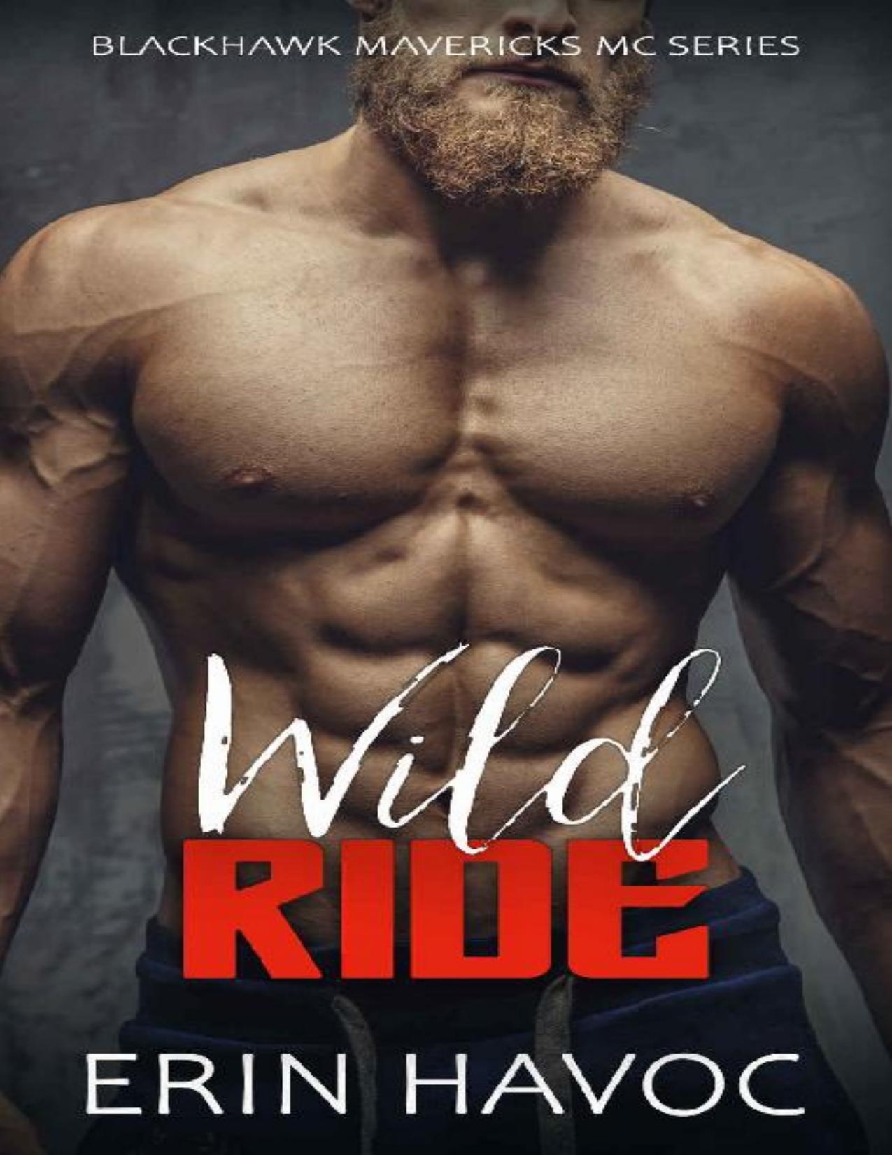 WILD RIDE: An Older Man Younger Curvy Woman MC Romance (Blackhawk Mavericks MC Book 5)