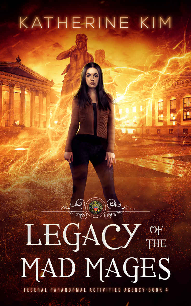 Legacy of the Mad Mages (Federal Paranormal Activities Agency Book 5)