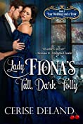 Lady Fiona's Tall, Dark Folly: Four Weddings and a Frolic, Regency Romantic Comedy