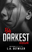 Her Darkest Hour: A Psychological Thriller Novella (The Killer Within)