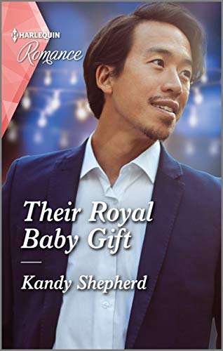 Their Royal Baby Gift (Christmas at the Harrington Park Hotel Book 2)