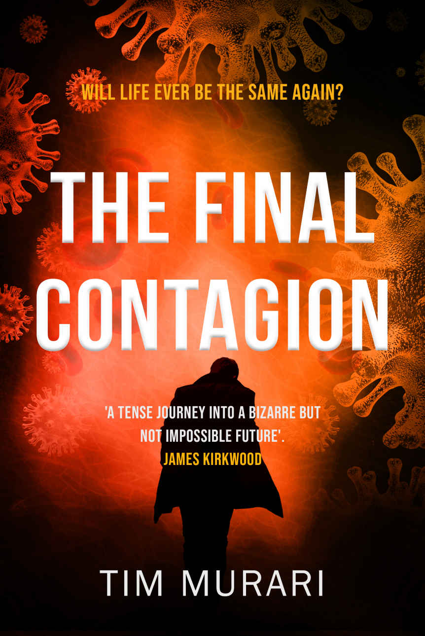 The Final Contagion: A Virus Pandemic Thriller