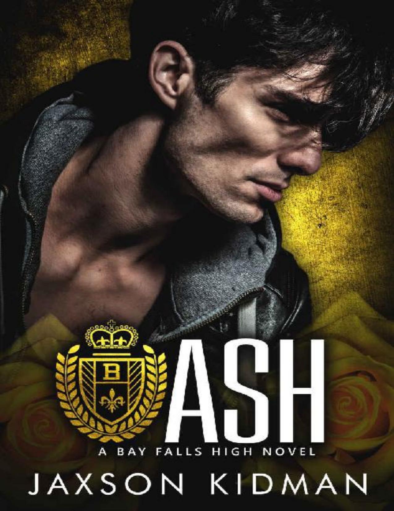 ASH (Bay Falls High - Them Book 3)