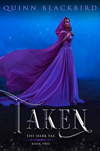 Taken: A Dark Paranormal Romance (The Dark Fae Book 2)