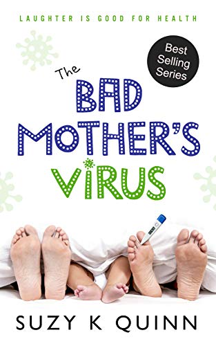 The Bad Mother's Virus