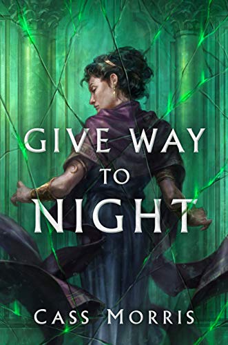 Give Way to Night (Aven Cycle Book 2)