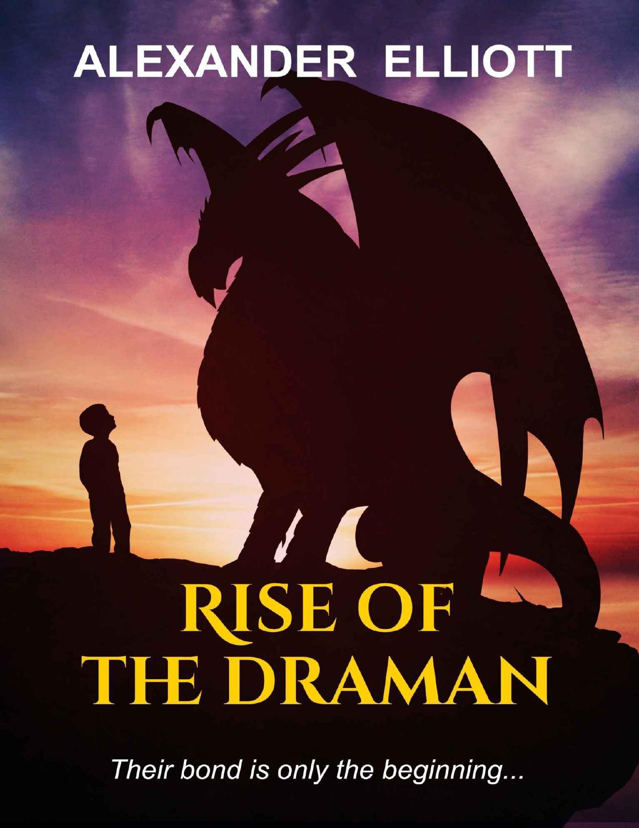 Rise of the Draman: A medieval dragon fantasy