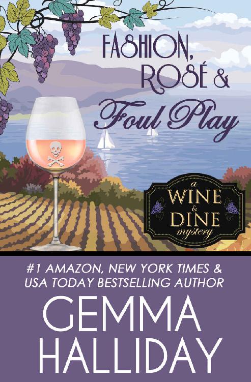 Fashion, Rosé & Foul Play (Wine & Dine Mysteries Book 6)