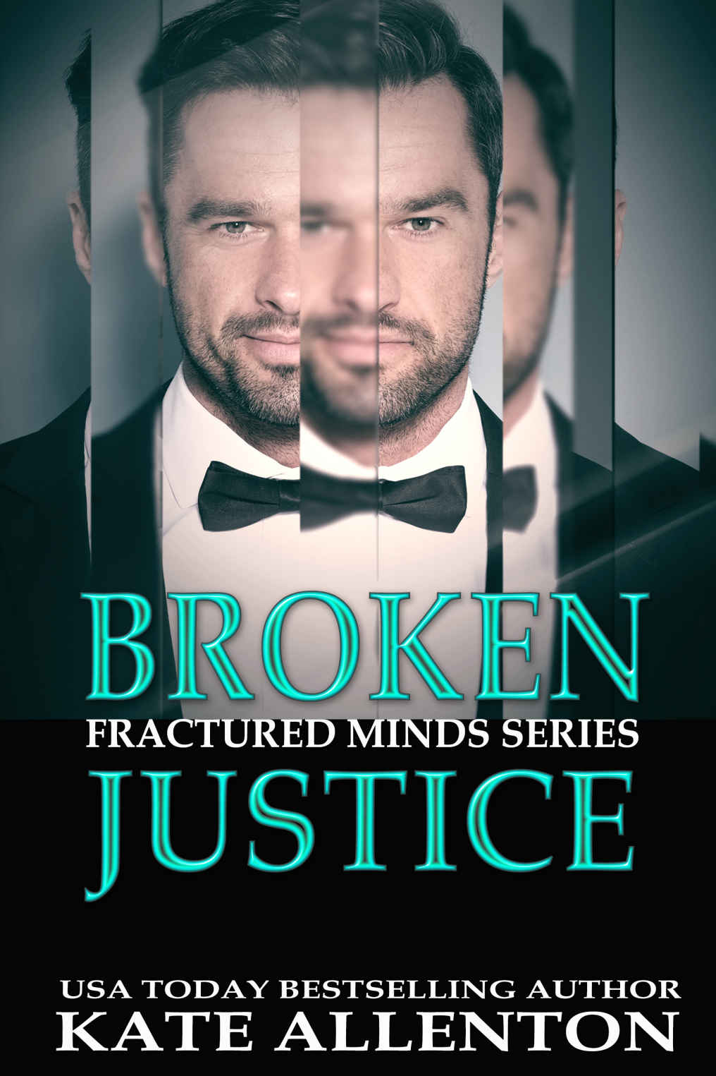 Broken Justice (Fractured Minds Series Book 6)