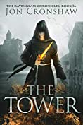 The Tower: Book 16 of the coming-of-age epic fantasy serial (The Ravenglass Chronicles)