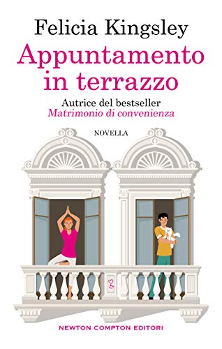 Appuntamento in terrazzo (Italian Edition)