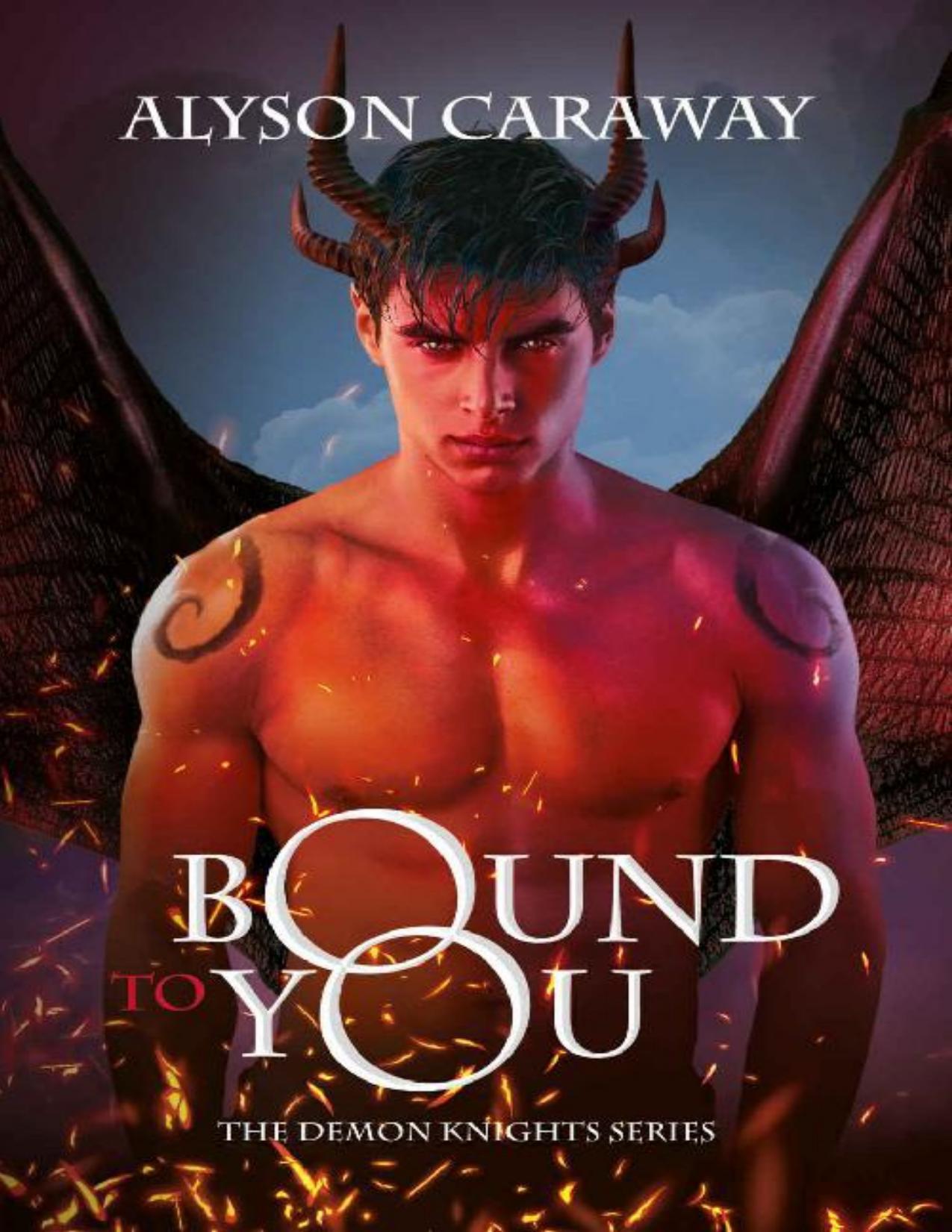 Bound to You (Demon Knights Book 1)