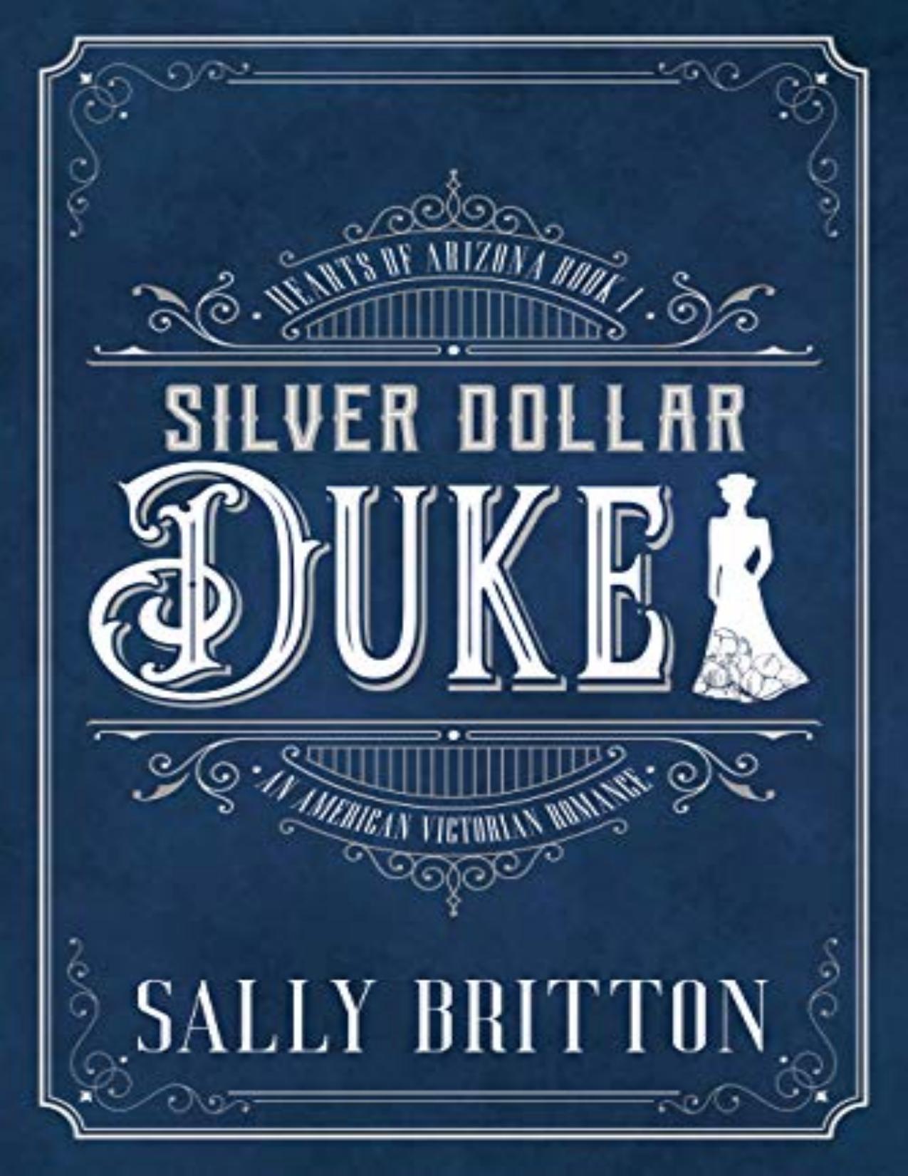 Silver Dollar Duke: An American Victorian Romance