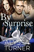 By Surprise: a MMF Friends to Lovers Romance