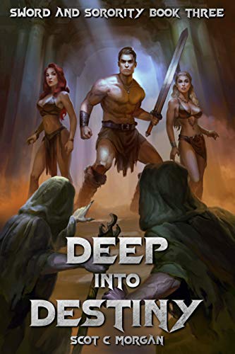 Deep Into Destiny (Sword and Sorority Book 3)