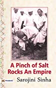 A Pinch of Salt Rocks An Empire -(Salt March-Dandi March)