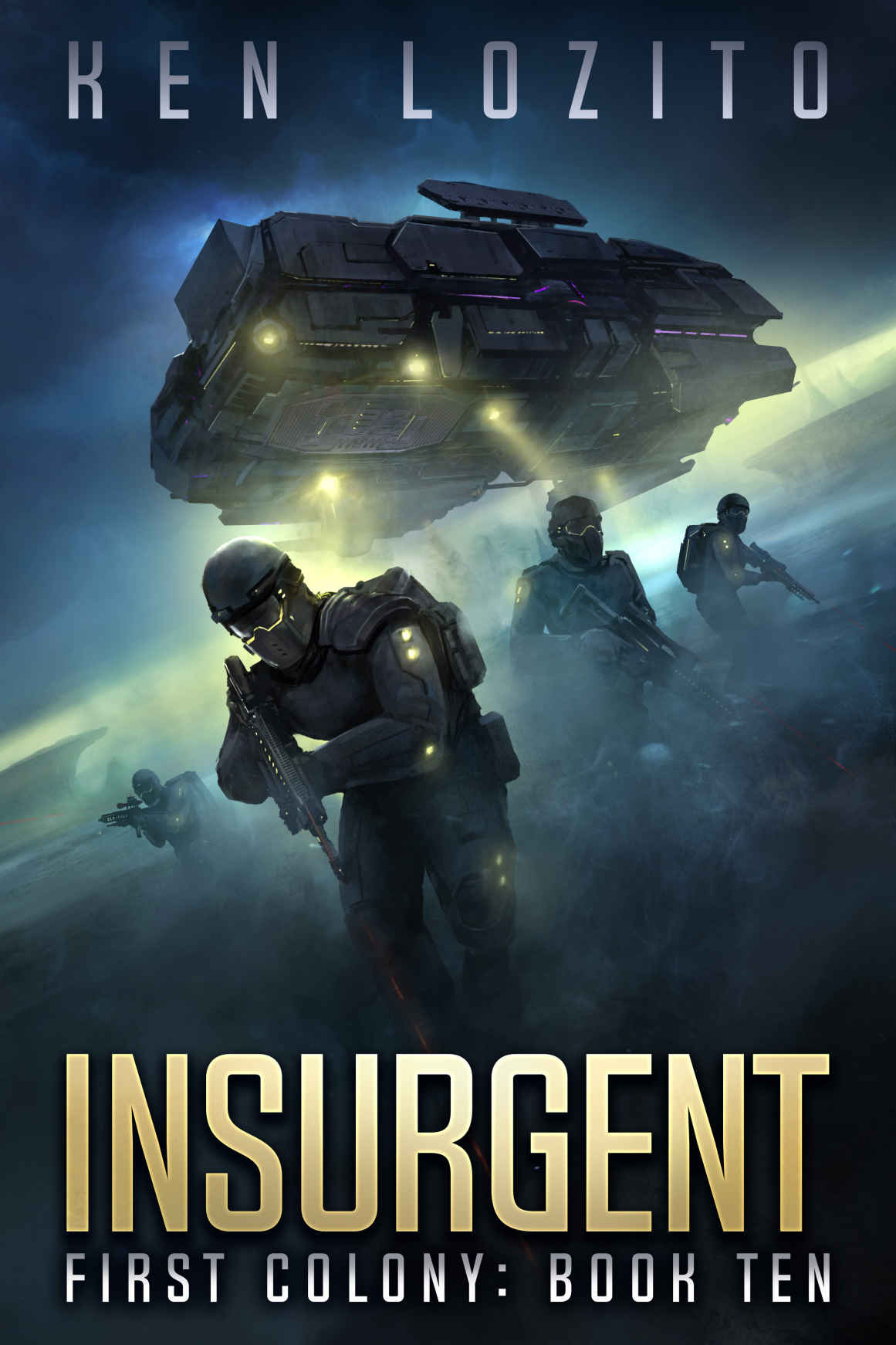 Insurgent (First Colony Book 10)