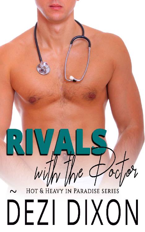 Rivals with the Doctor (Hot & Heavy In Paradise #17)