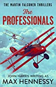 The Professionals (The Martin Falconer Thrillers Book 2)