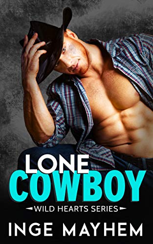 Lone Cowboy (Wild Hearts Book 1)