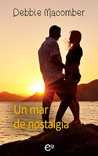 Un mar de nostalgia (eLit) (Spanish Edition)