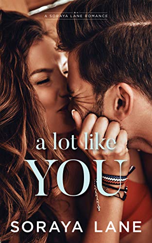 A Lot Like You (King Brothers Book 2)