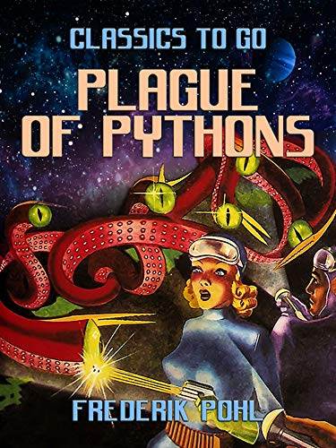 Plague of Pythons (Classics To Go)