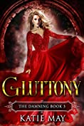 Gluttony (The Damning Book 3)