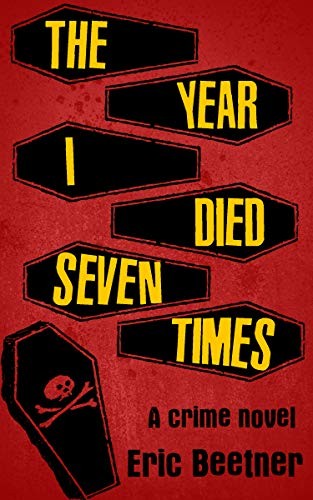 The Year I Died Seven Times