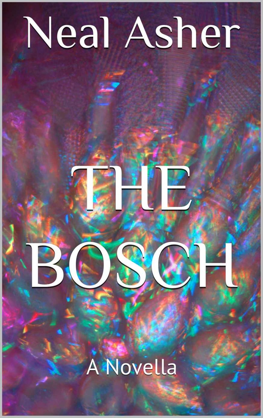 The Bosch: A Novella (Far Future Polity)