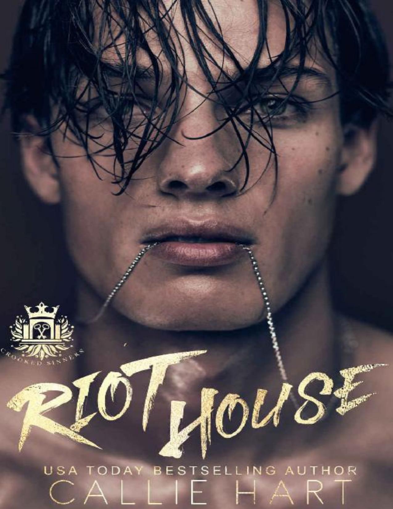 Riot House (Crooked Sinners Book 1)