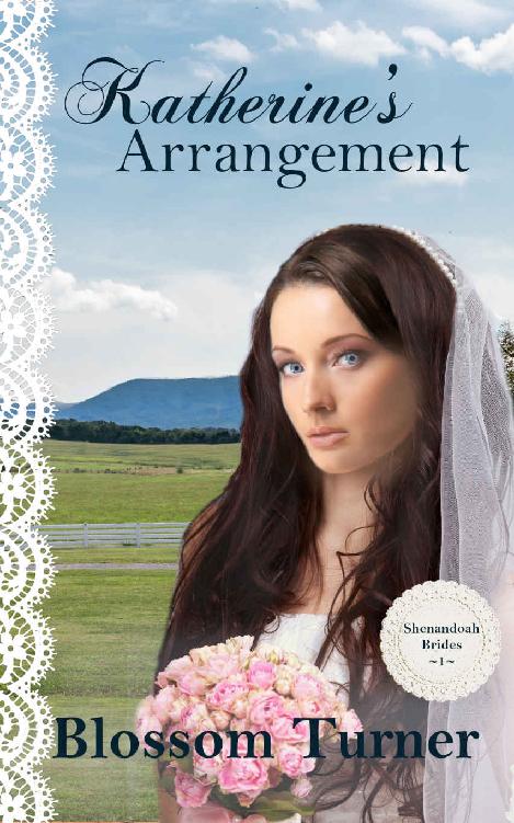 Katherine's Arrangement (Shenandoah Brides 01)