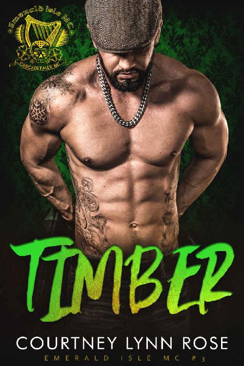 Timber (Emerald Isle MC Book 3)