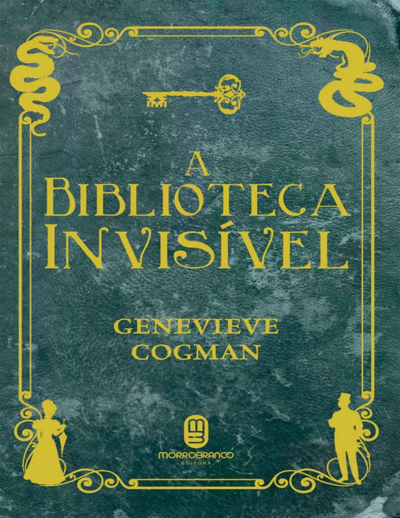 A Biblioteca Invisível (A Biblioteca Invisível #1)