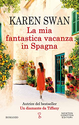 La mia fantastica vacanza in Spagna (Italian Edition)